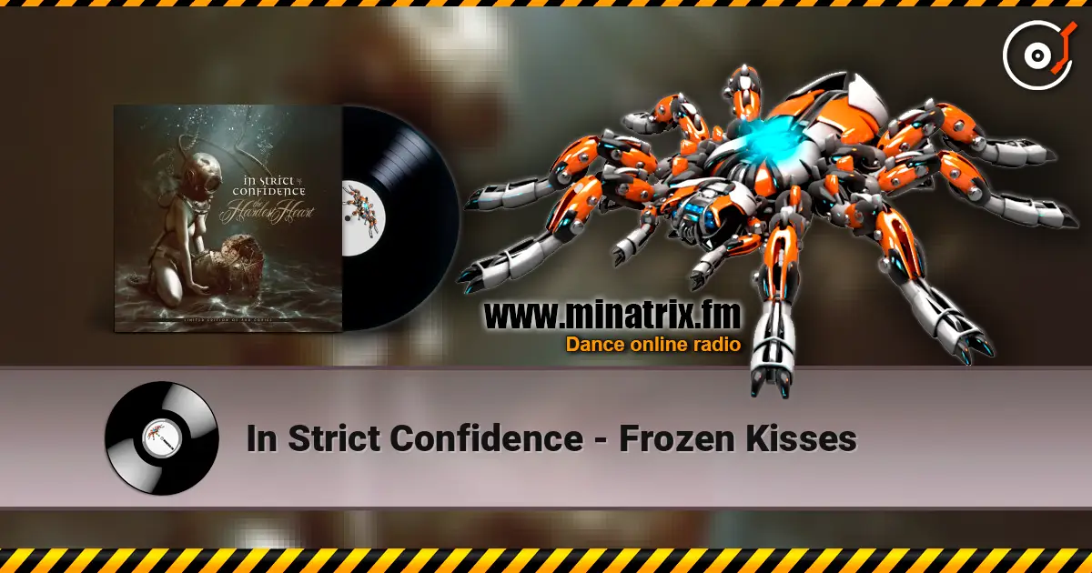 In Strict Confidence - Frozen Kisses écouter en ligne en haute qualité | Minatrix.FM