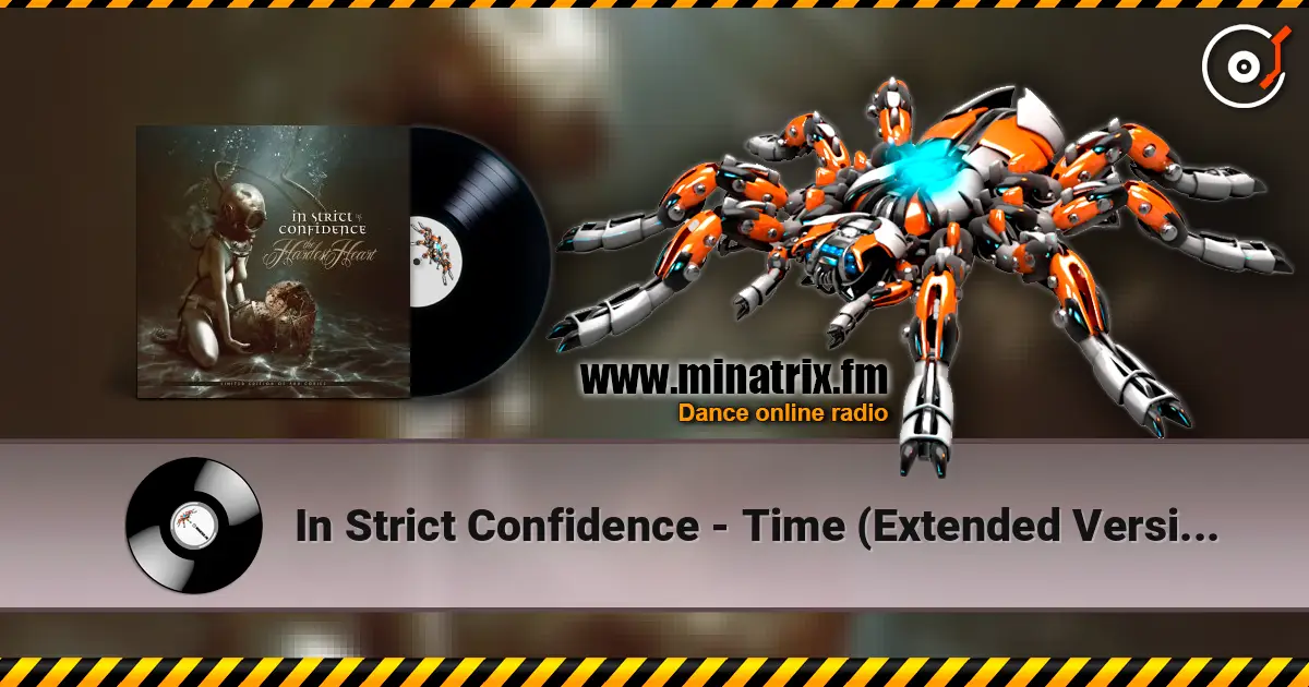 In Strict Confidence - Time (Extended Version) écouter en ligne en haute qualité | Minatrix.FM