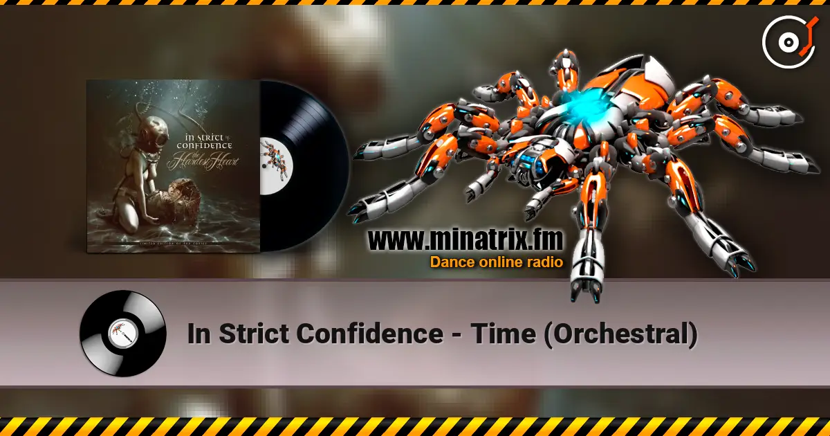 In Strict Confidence - Time (Orchestral) écouter en ligne en haute qualité | Minatrix.FM