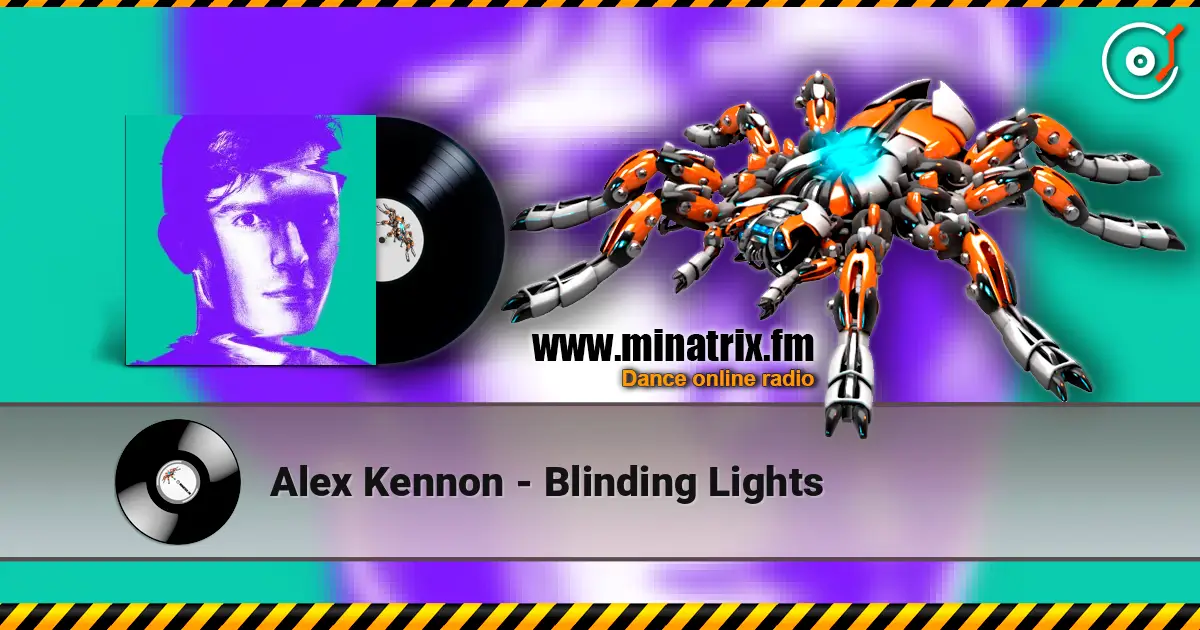Alex Kennon - Blinding Lights écouter en ligne en haute qualité | Minatrix.FM