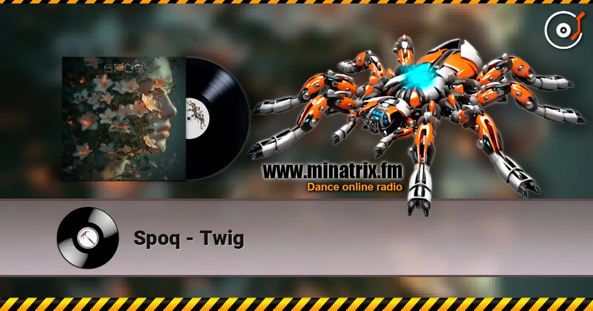 Spoq - Twig écouter en ligne en haute qualité | Minatrix.FM