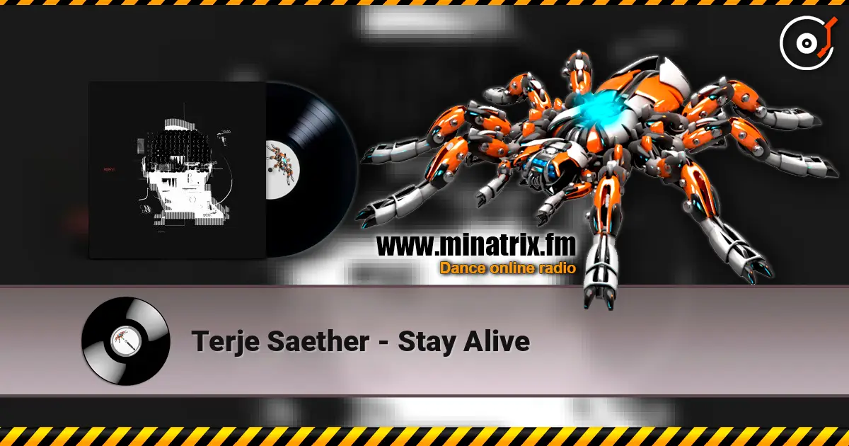 Terje Saether - Stay Alive écouter en ligne en haute qualité | Minatrix.FM