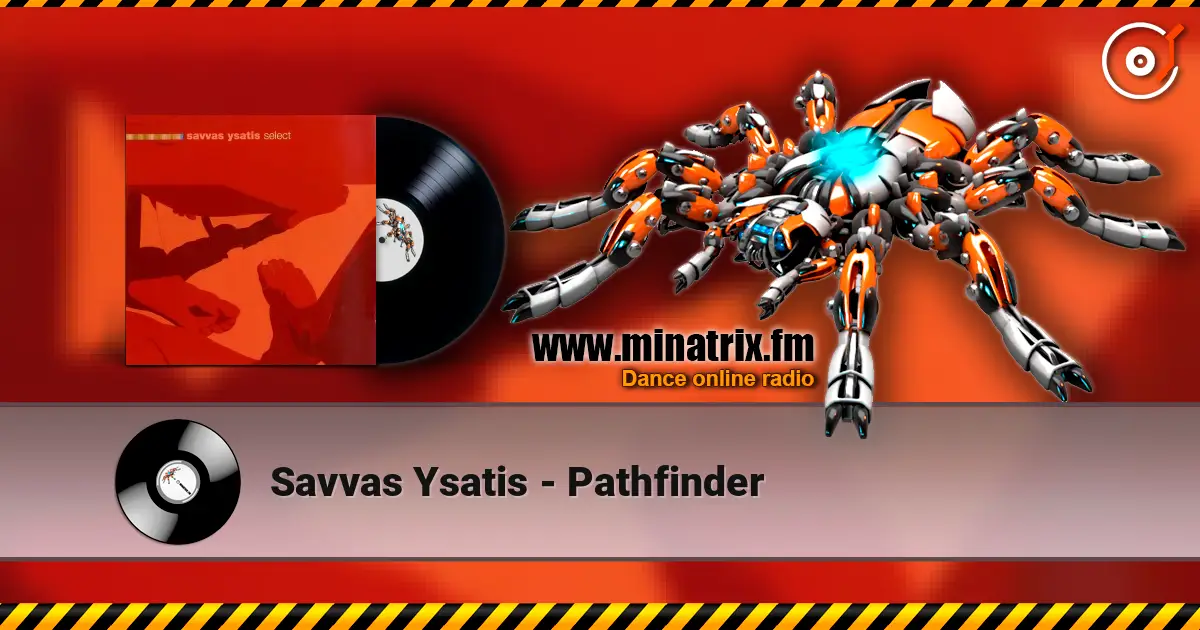 Savvas Ysatis - Pathfinder écouter en ligne en haute qualité | Minatrix.FM