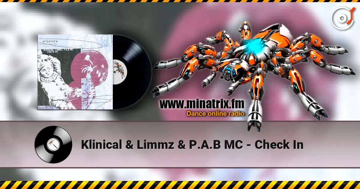 Klinical & Limmz & P.A.B MC - Check In écouter en ligne en haute qualité | Minatrix.FM