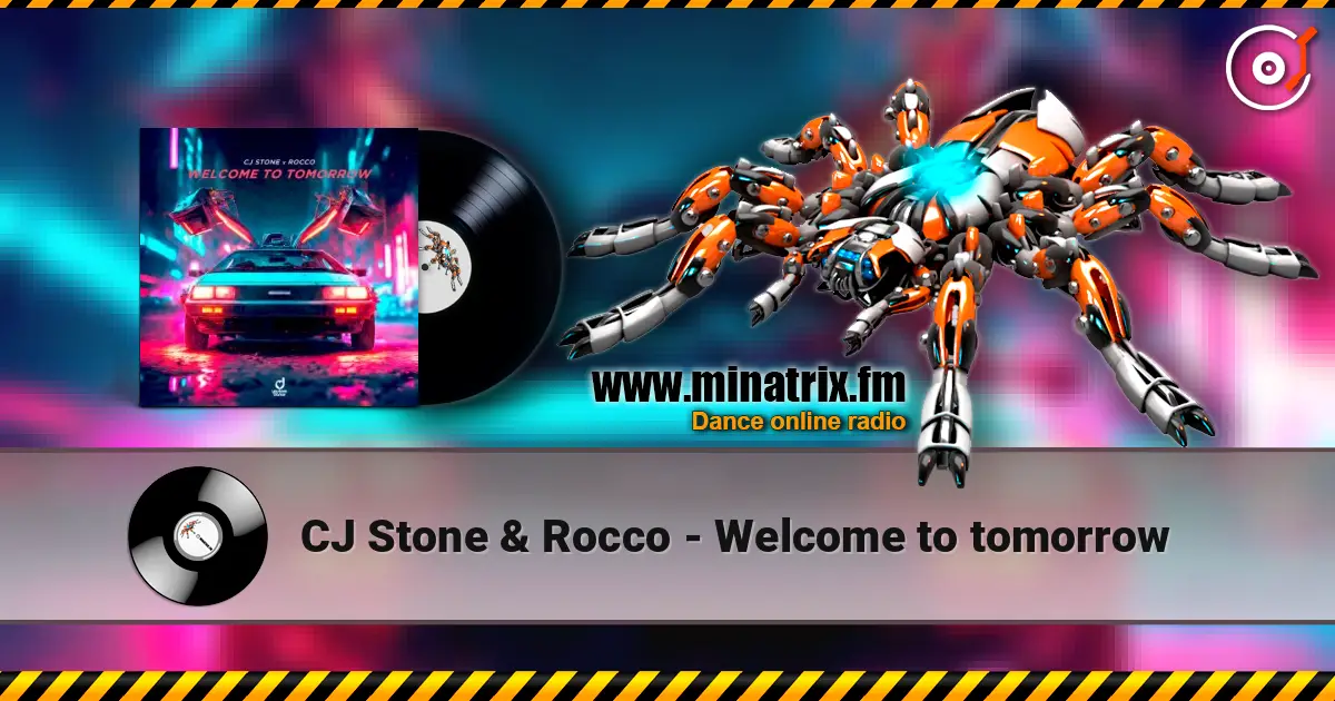 CJ Stone & Rocco - Welcome to tomorrow écouter en ligne en haute qualité | Minatrix.FM