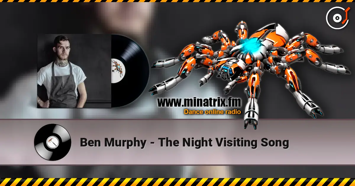 Ben Murphy - The Night Visiting Song écouter en ligne en haute qualité | Minatrix.FM