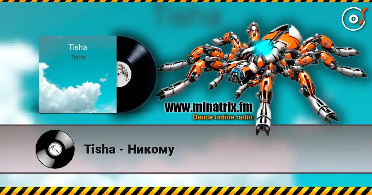 Tisha - Никому écouter en ligne en haute qualité | Minatrix.FM