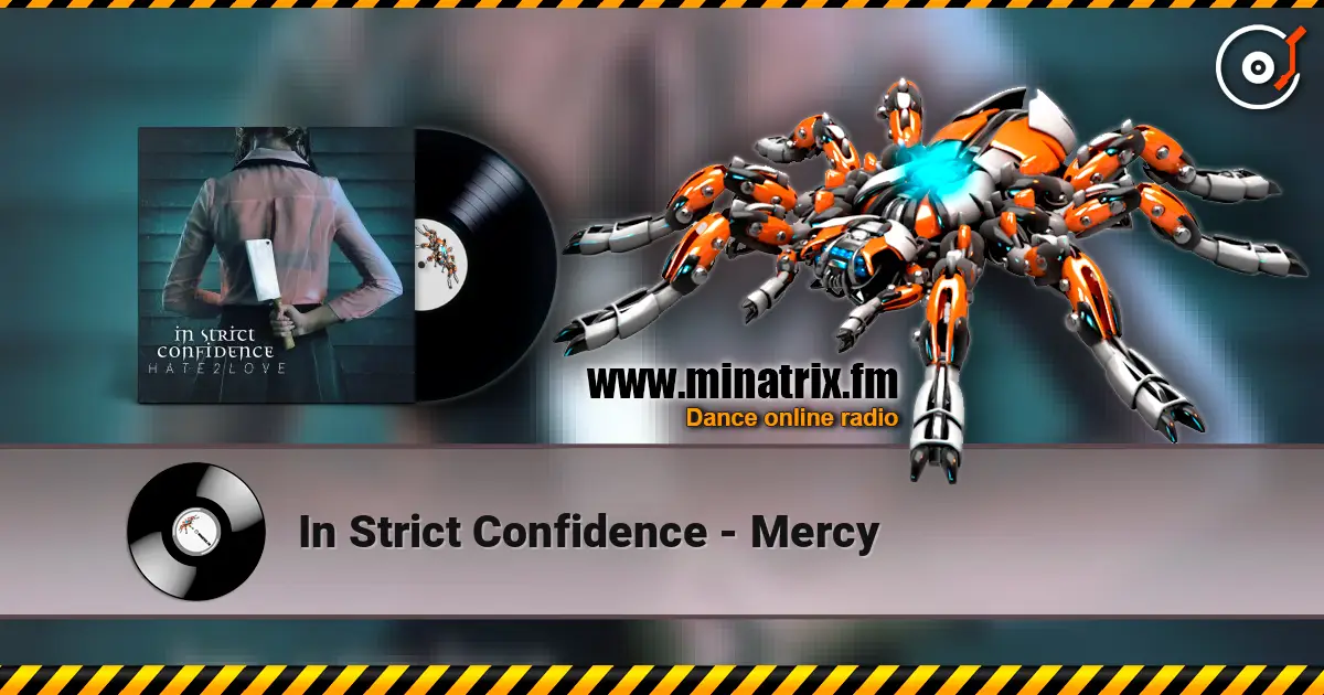 In Strict Confidence - Mercy écouter en ligne en haute qualité | Minatrix.FM