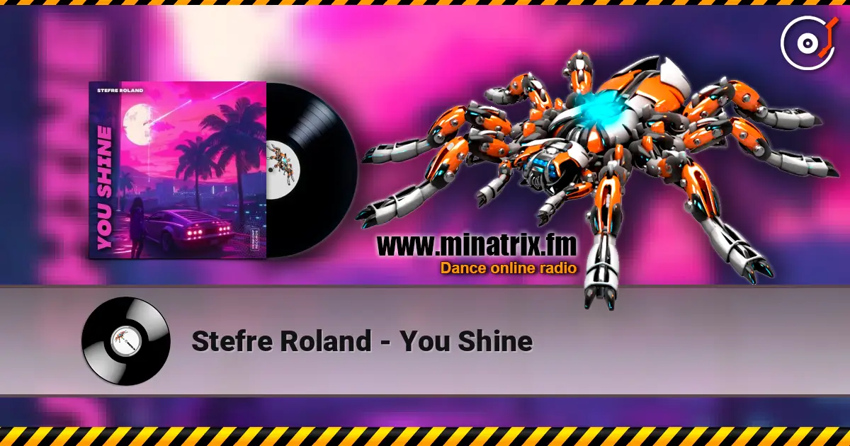Stefre Roland - You Shine écouter en ligne en haute qualité | Minatrix.FM