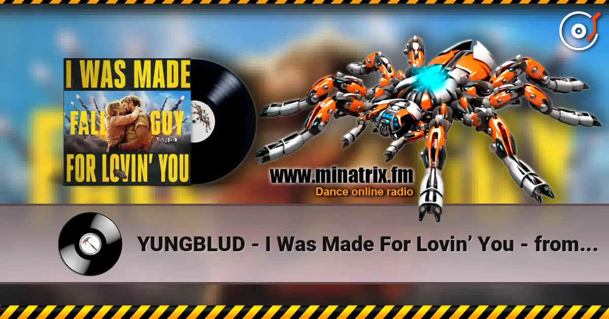 YUNGBLUD - I Was Made For Lovin’ You - from The Fall Guy écouter en ligne en haute qualité | Minatrix.FM