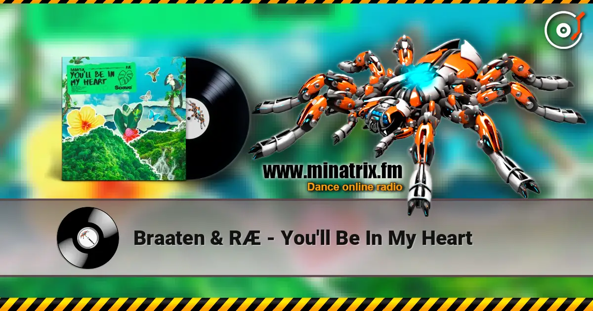 Braaten & RÆ - You'll Be In My Heart écouter en ligne en haute qualité | Minatrix.FM