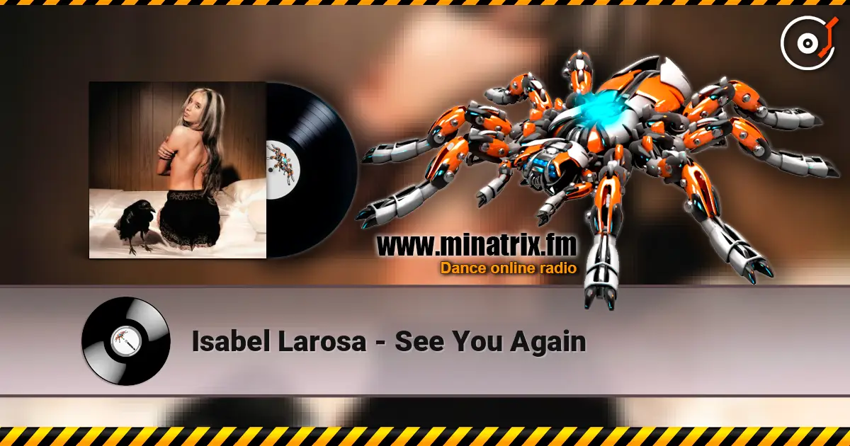 Isabel Larosa - See You Again écouter en ligne en haute qualité | Minatrix.FM