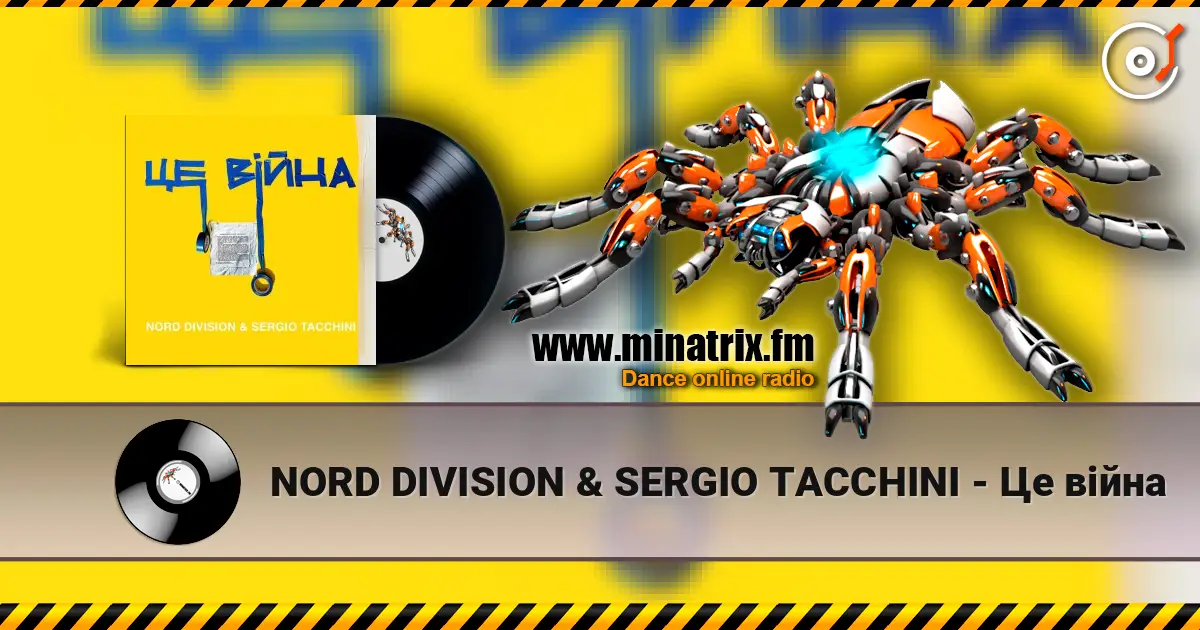 NORD DIVISION & SERGIO TACCHINI - Це війна écouter en ligne en haute qualité | Minatrix.FM