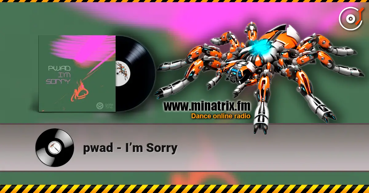 pwad - I’m Sorry écouter en ligne en haute qualité | Minatrix.FM