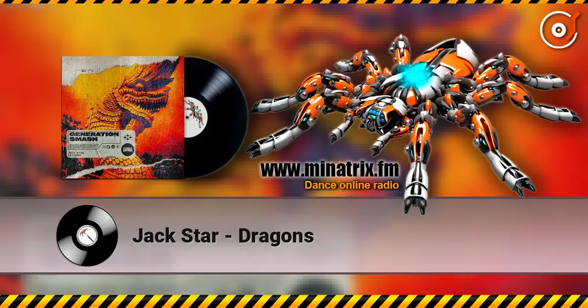 Jack Star - Dragons écouter en ligne en haute qualité | Minatrix.FM