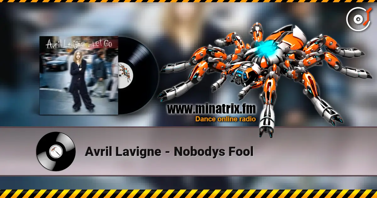 Avril Lavigne - Nobodys Fool écouter en ligne en haute qualité | Minatrix.FM