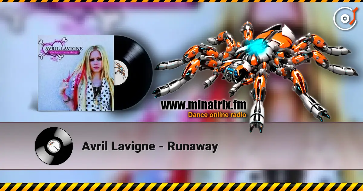 Avril Lavigne - Runaway écouter en ligne en haute qualité | Minatrix.FM