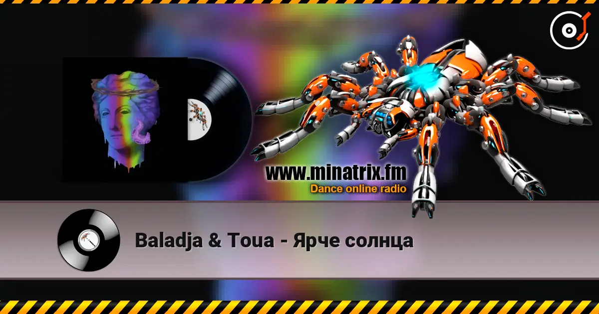Baladja & Toua - Ярче солнца écouter en ligne en haute qualité | Minatrix.FM