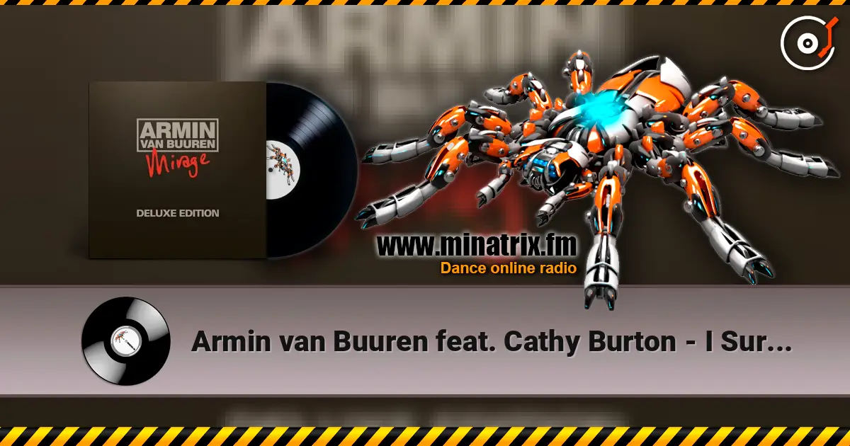 Armin van Buuren feat. Cathy Burton - I Surrender écouter en ligne en haute qualité | Minatrix.FM
