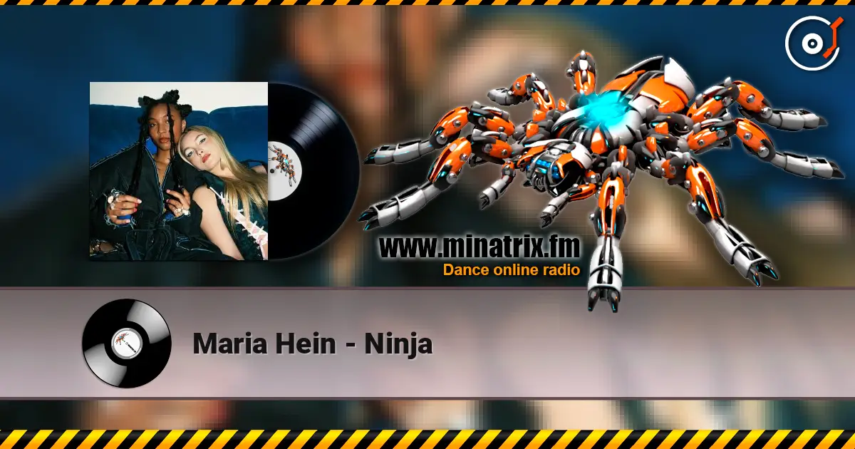 Maria Hein - Ninja écouter en ligne en haute qualité | Minatrix.FM
