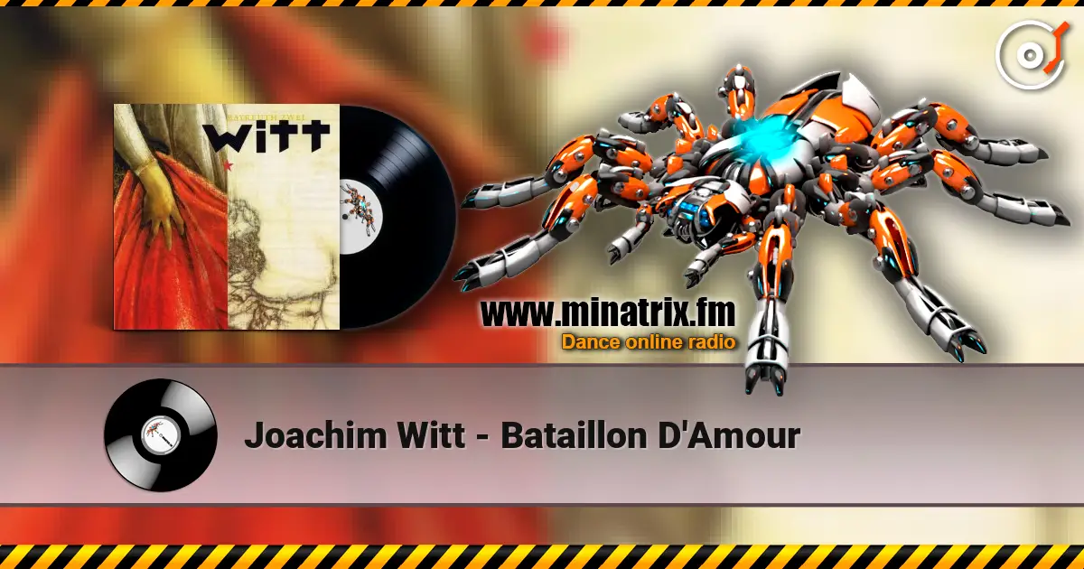Joachim Witt - Bataillon D'Amour écouter en ligne en haute qualité | Minatrix.FM