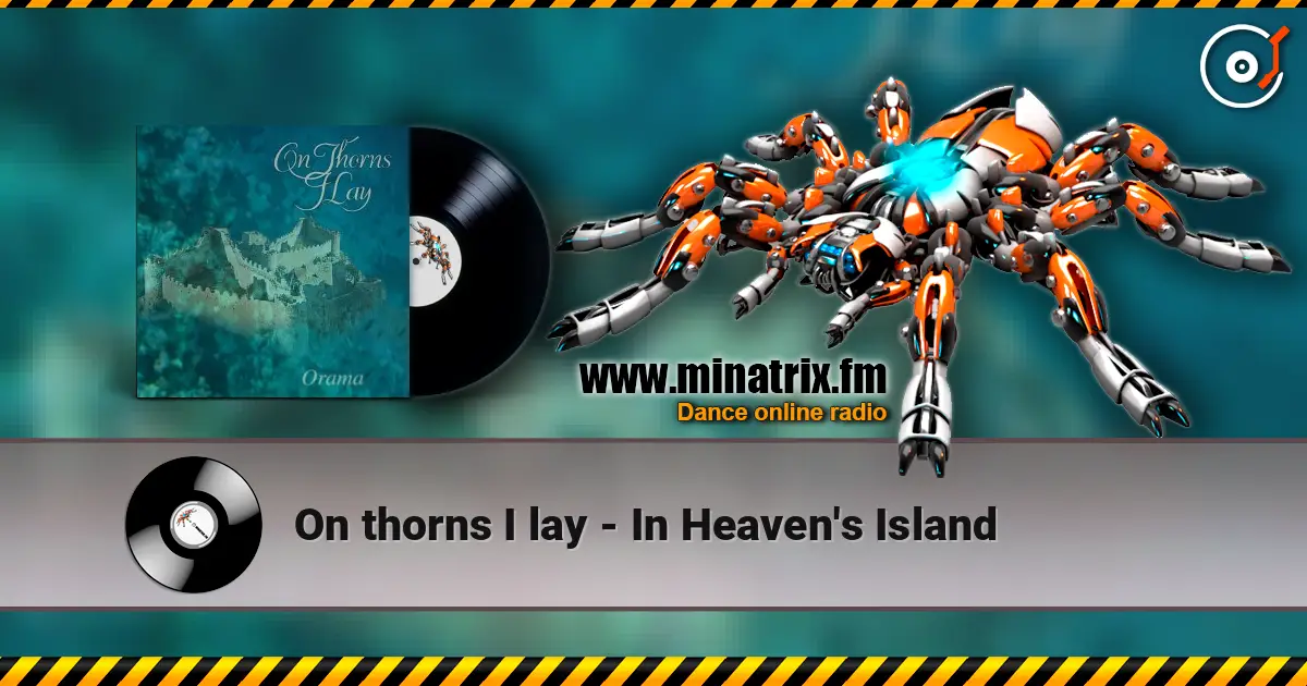 On thorns I lay - In Heaven's Island écouter en ligne en haute qualité | Minatrix.FM