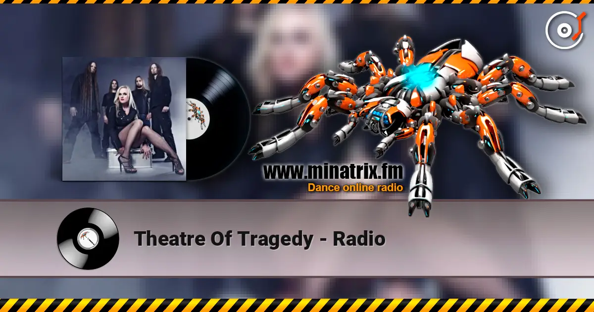 Theatre Of Tragedy - Radio écouter en ligne en haute qualité | Minatrix.FM