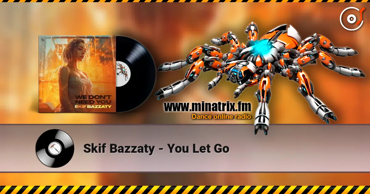 Skif Bazzaty - You Let Go écouter en ligne en haute qualité | Minatrix.FM
