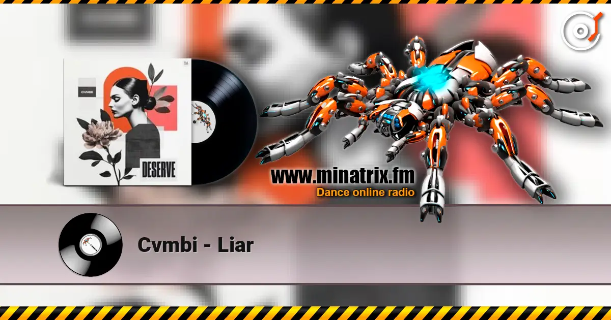 Cvmbi - Liar écouter en ligne en haute qualité | Minatrix.FM