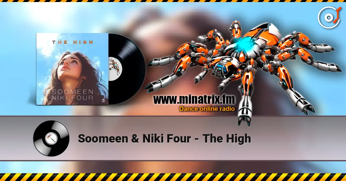 Soomeen & Niki Four - The High écouter en ligne en haute qualité | Minatrix.FM