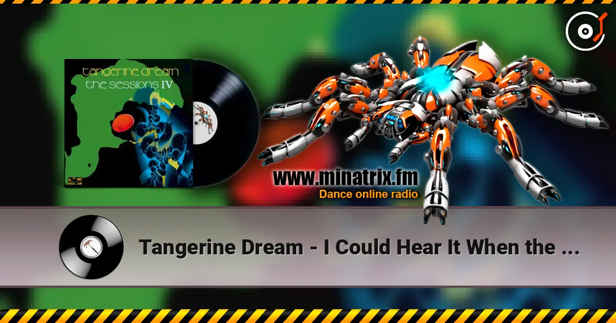 Tangerine Dream - I Could Hear It When the Moon Collapsed on Broadway écouter en ligne en haute qualité | Minatrix.FM