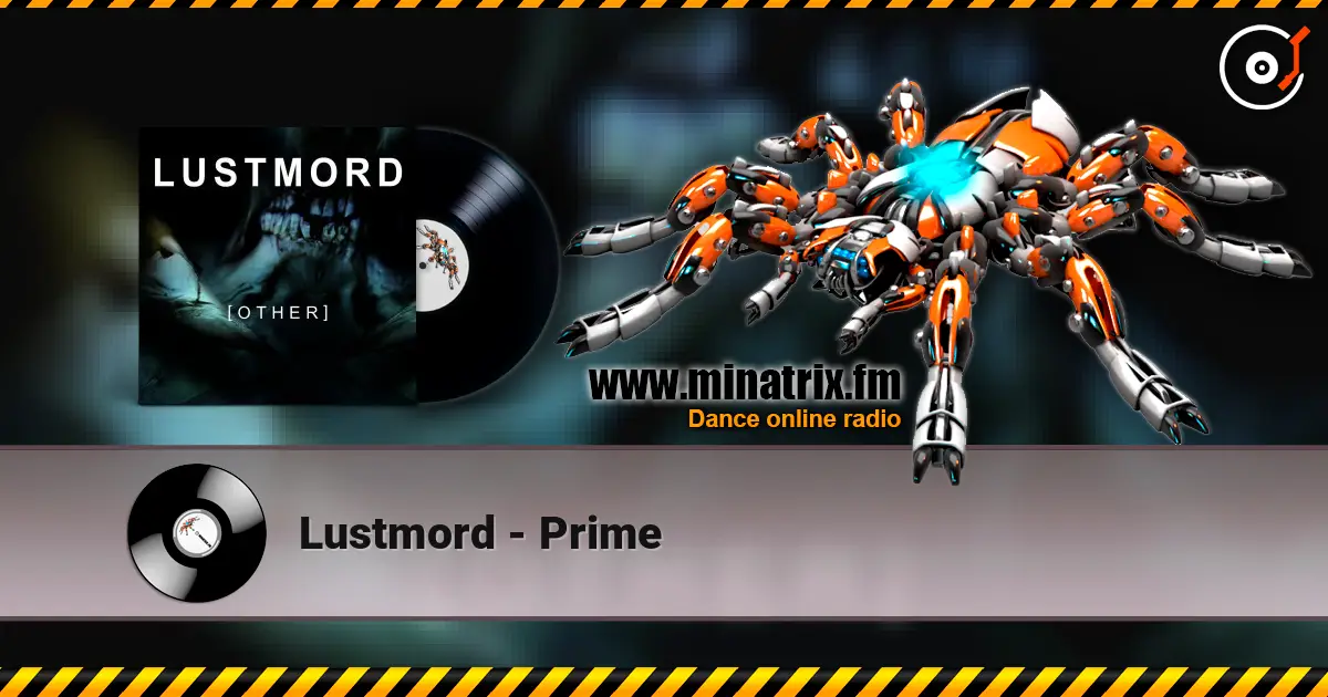 Lustmord - Prime écouter en ligne en haute qualité | Minatrix.FM
