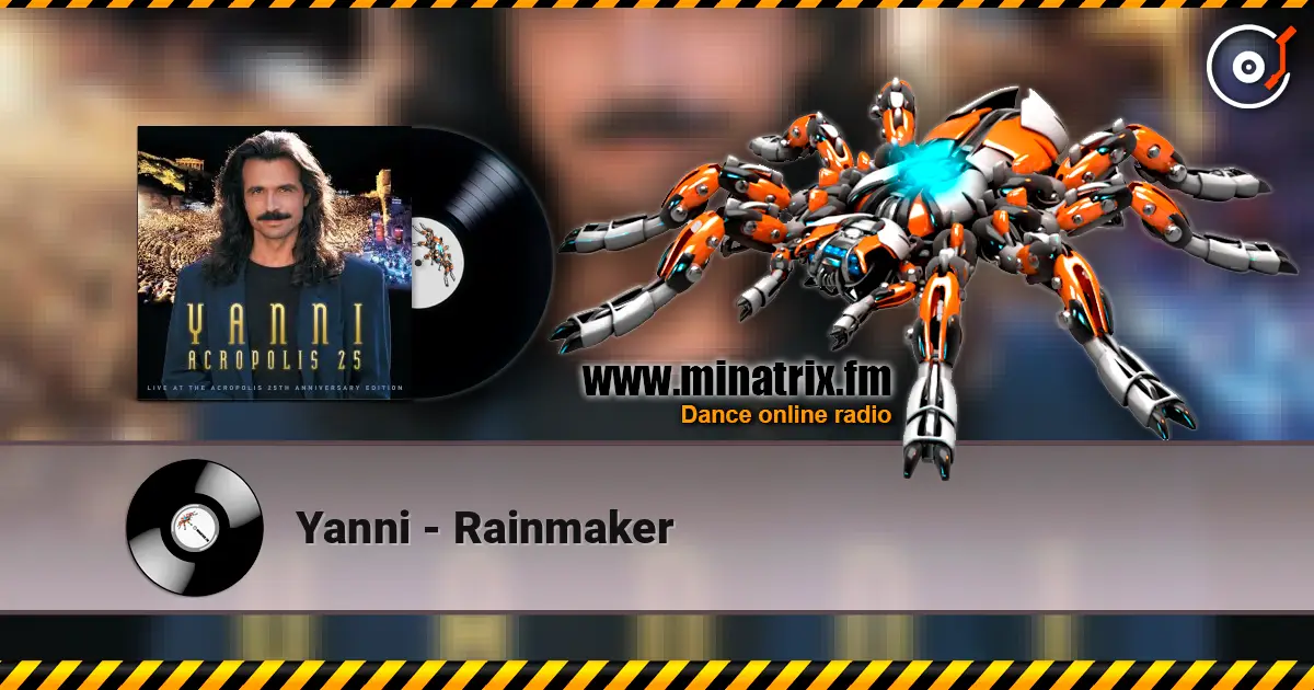 Yanni - Rainmaker écouter en ligne en haute qualité | Minatrix.FM