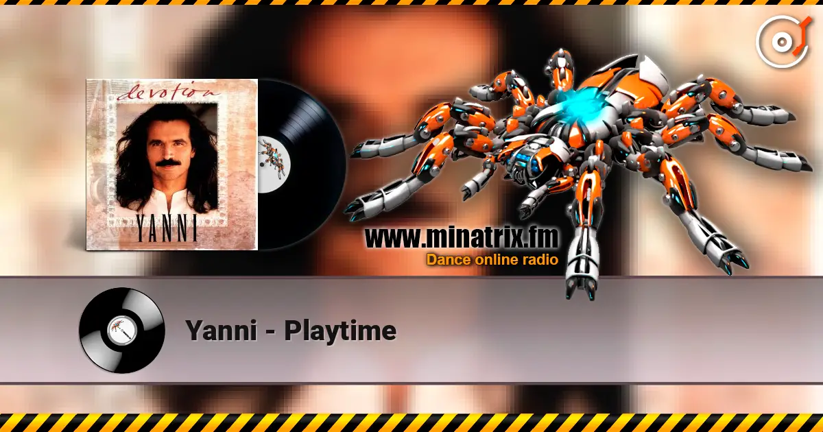 Yanni - Playtime écouter en ligne en haute qualité | Minatrix.FM