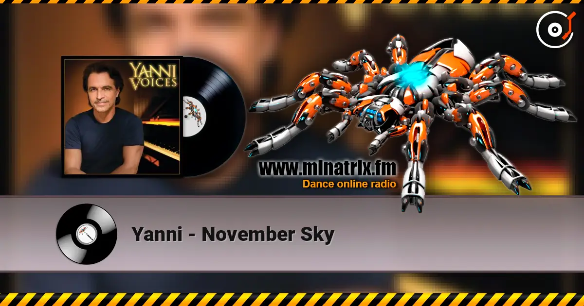 Yanni - November Sky écouter en ligne en haute qualité | Minatrix.FM