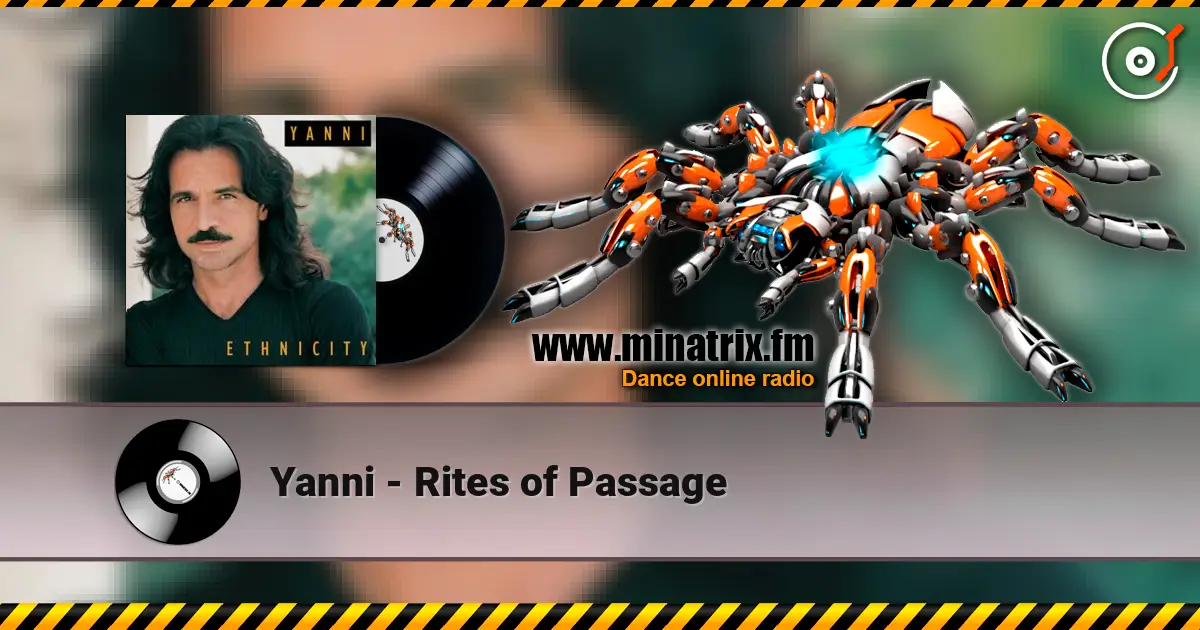 Yanni - Rites of Passage écouter en ligne en haute qualité | Minatrix.FM