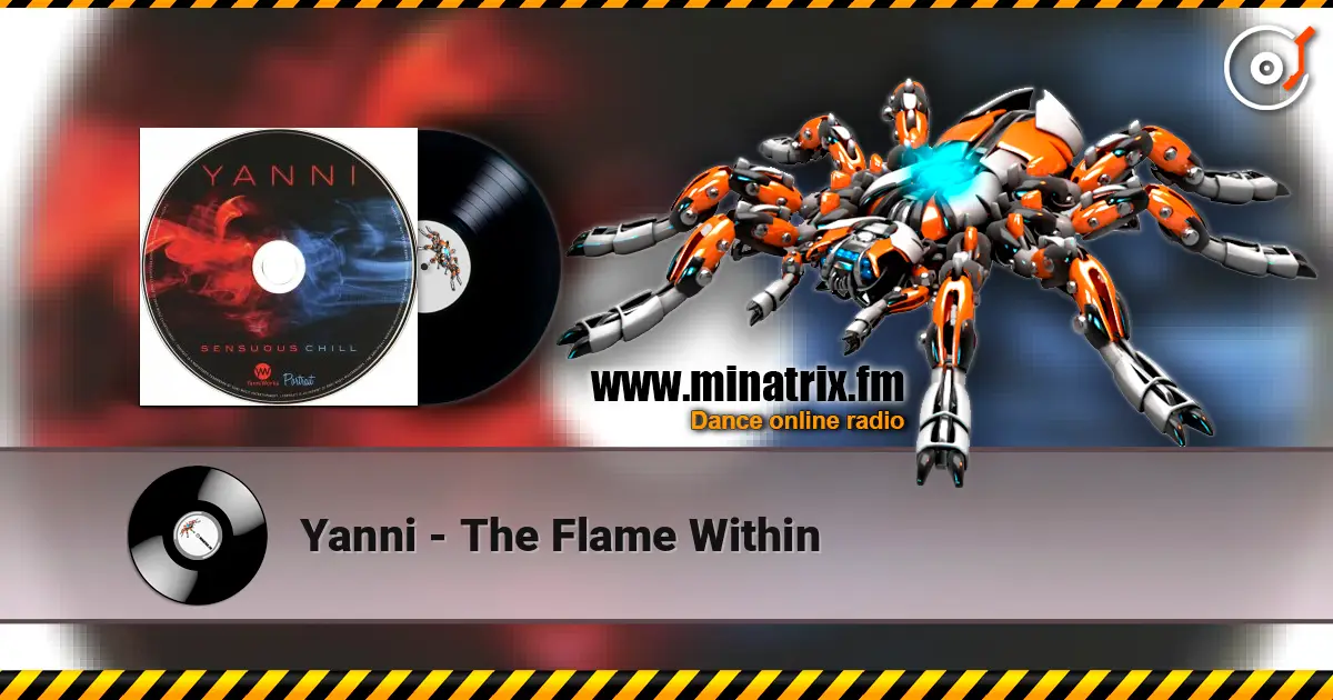 Yanni - The Flame Within écouter en ligne en haute qualité | Minatrix.FM