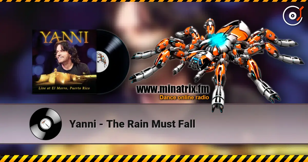 Yanni - The Rain Must Fall écouter en ligne en haute qualité | Minatrix.FM
