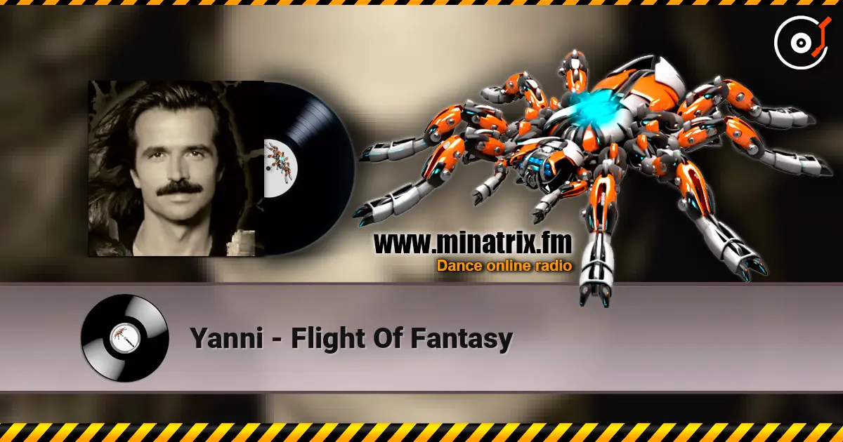 Yanni - Flight Of Fantasy écouter en ligne en haute qualité | Minatrix.FM