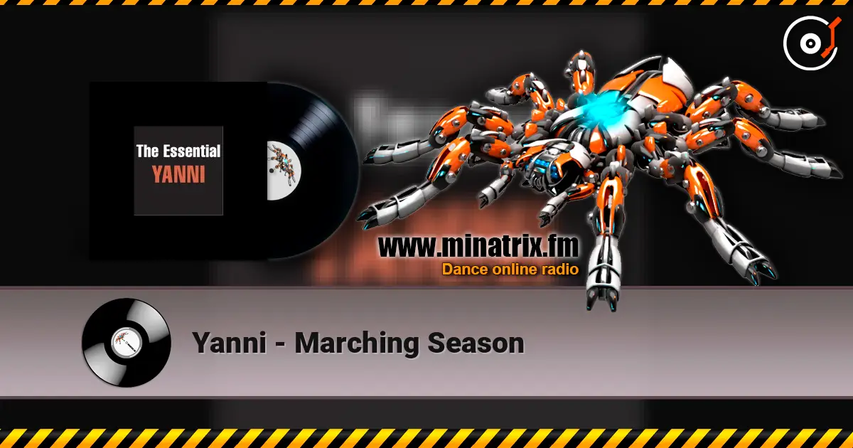 Yanni - Marching Season écouter en ligne en haute qualité | Minatrix.FM