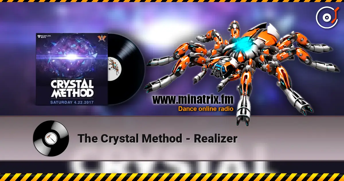 The Crystal Method - Realizer écouter en ligne en haute qualité | Minatrix.FM