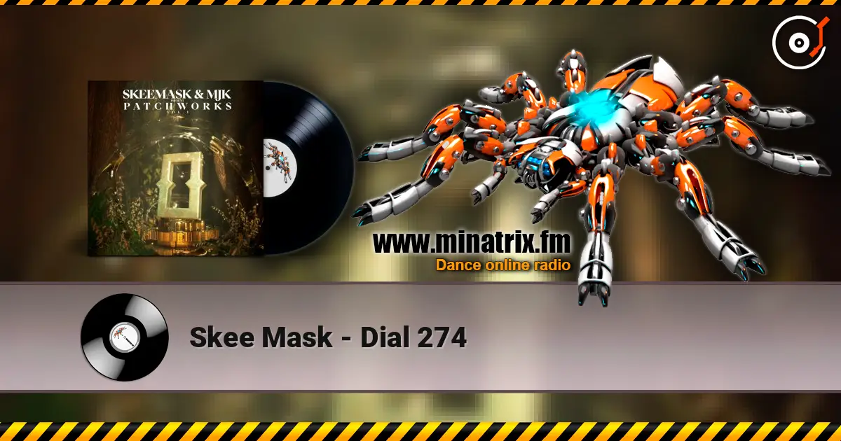 Skee Mask - Dial 274 écouter en ligne en haute qualité | Minatrix.FM