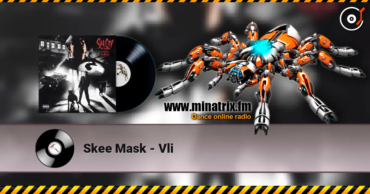 Skee Mask - Vli écouter en ligne en haute qualité | Minatrix.FM