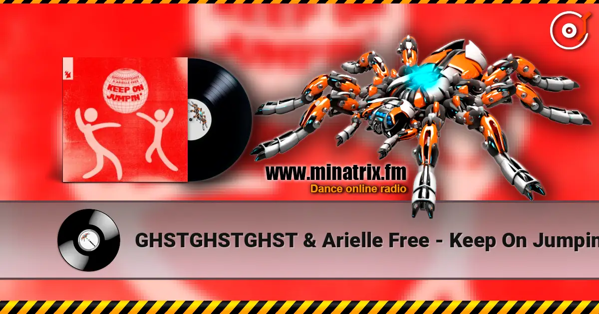 GHSTGHSTGHST & Arielle Free - Keep On Jumpin' écouter en ligne en haute qualité | Minatrix.FM