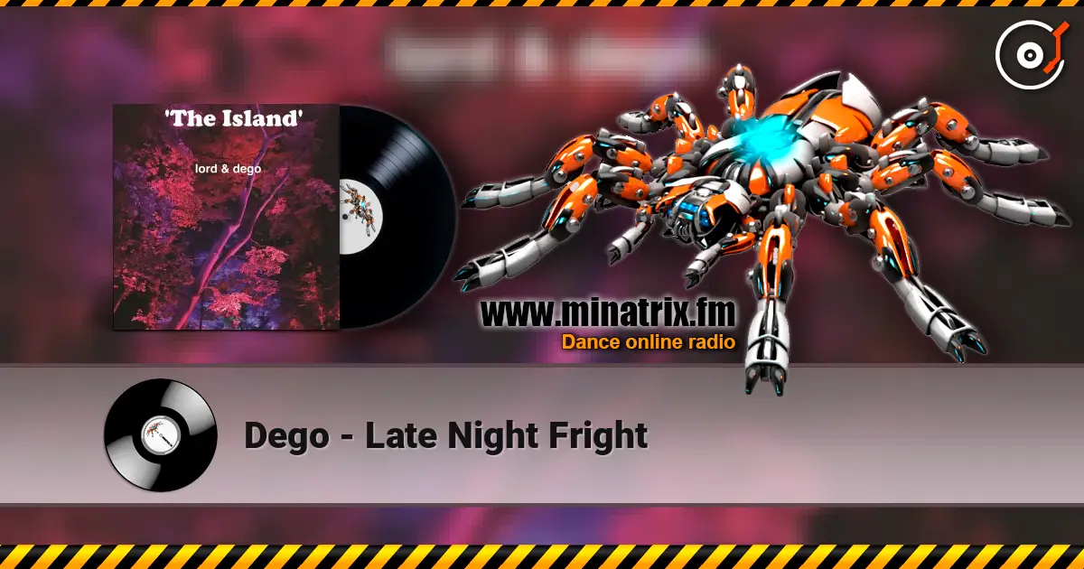Dego - Late Night Fright écouter en ligne en haute qualité | Minatrix.FM