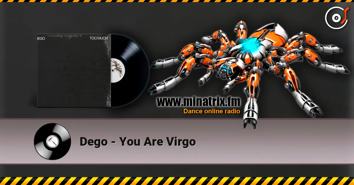Dego - You Are Virgo écouter en ligne en haute qualité | Minatrix.FM