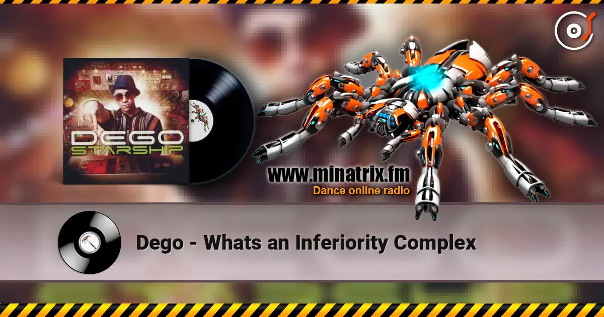 Dego - Whats an Inferiority Complex écouter en ligne en haute qualité | Minatrix.FM