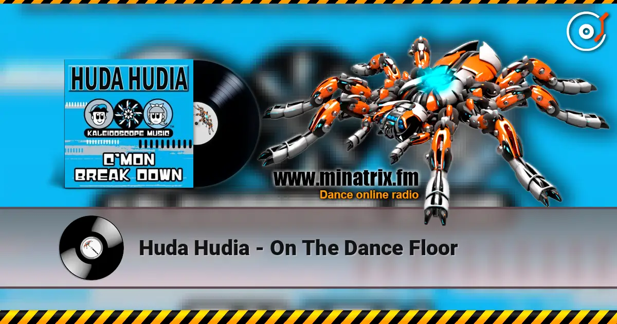 Huda Hudia - On The Dance Floor écouter en ligne en haute qualité | Minatrix.FM