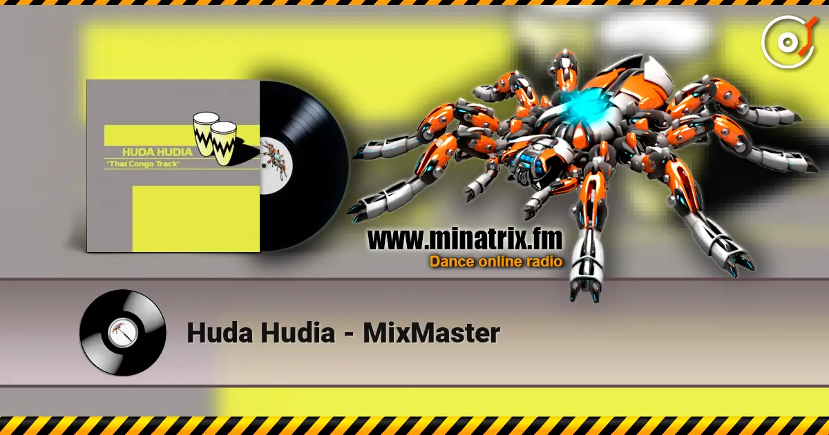 Huda Hudia - MixMaster écouter en ligne en haute qualité | Minatrix.FM