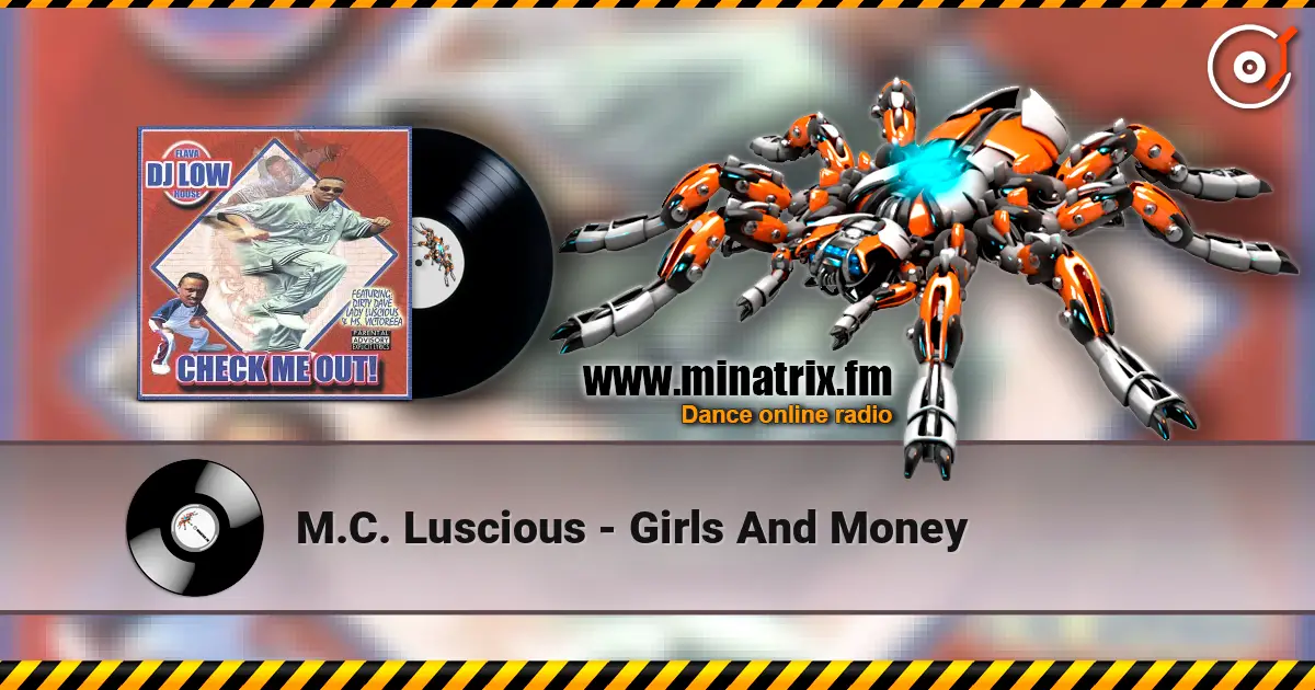 M.C. Luscious - Girls And Money écouter en ligne en haute qualité | Minatrix.FM